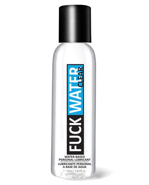 Fuck Water Clear H2O